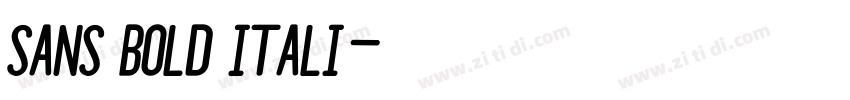 Sans Bold itali字体转换